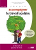 Couverture de Savoir accompagner le travail scolaire - Coll�ge
