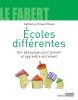 Couverture de Ecoles diff�rentes