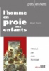 Couverture de L\'homme en proie aux enfants