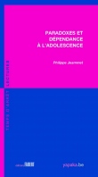 Paradoxes et dépendances à l'adolescence