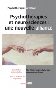 Psychothérapies et neurosciences : une nouvelle alliance