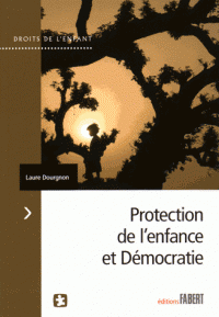 RENCONTRE DEDICACE : PROTECTION DE L'ENFANCE ET DEMOCRATIE